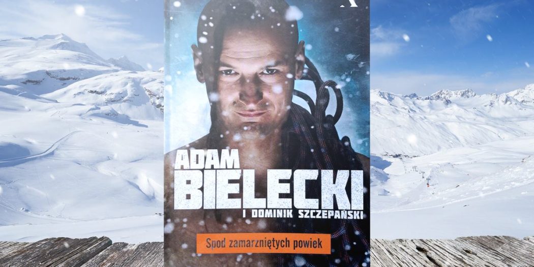 Adam Bielecki, Spod zamarzniętych powiek