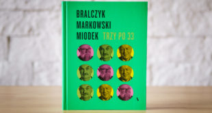 Bralczyk, Markowski, Miodek: Trzy po 33